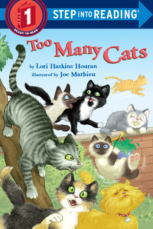 Too Many Cats Paperback by Lori Haskins Houran; Illustrated by Joe Mathieu