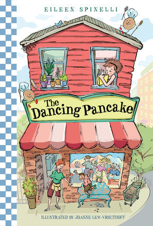 The Dancing Pancake Paperback by Eileen Spinelli; illustrated by Joanne Lew-Vriethoff