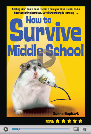 How to Survive Middle School Paperback by Donna Gephart