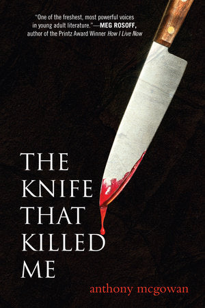 The Knife That Killed Me Paperback by Anthony McGowan