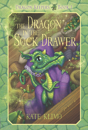 Dragon Keepers #1: The Dragon in the Sock Drawer Paperback by Kate Klimo; illustrated by John Shroades