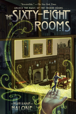 The Sixty-Eight Rooms Paperback by Marianne Malone; illustrated by Greg Call