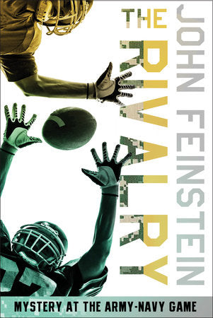 The Rivalry: Mystery at the Army-Navy Game (The Sports Beat, 5) Paperback by John Feinstein