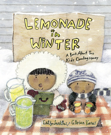 Lemonade in Winter Hardcover by Emily Jenkins; illustrated by G. Brian Karas