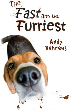 The Fast and the Furriest Paperback by Andy Behrens
