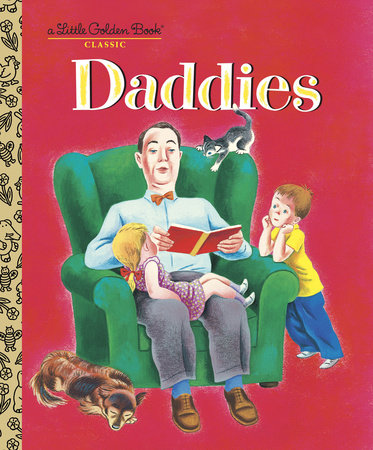 Daddies Hardcover by Janet Frank; illustrated by Tibor Gergely