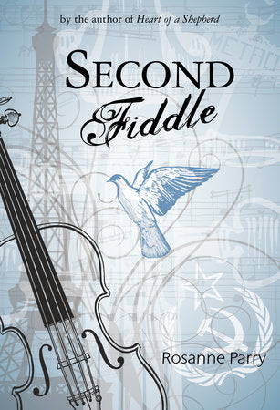 Second Fiddle Paperback by Rosanne Parry