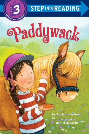 Paddywack Paperback by Stephanie Spinner; Illustrated by Daniel Howarth