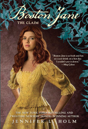 Boston Jane: The Claim Paperback by Jennifer L. Holm