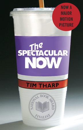 The Spectacular Now Paperback by Tim Tharp