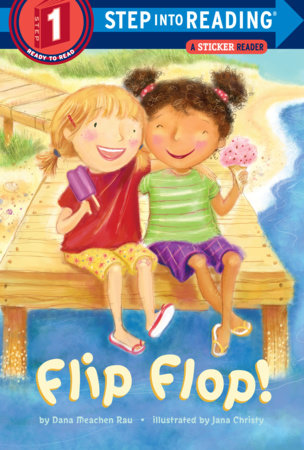 Flip Flop! Paperback by Dana Meachen Rau; illustrated by Jana Christy Mitchell