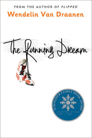 The Running Dream Paperback by Wendelin Van Draanen