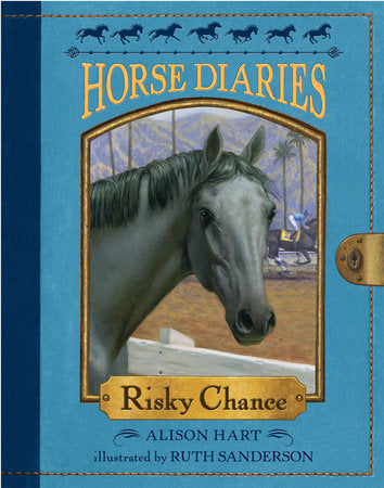 Horse Diaries #7: Risky Chance Paperback by Alison Hart; illustrated by Ruth Sanderson