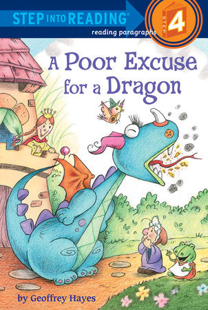 A Poor Excuse for a Dragon Paperback by Geoffrey Hayes