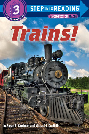 Trains! Paperback by Susan E. Goodman; illustrated by Michael J. Doolittle