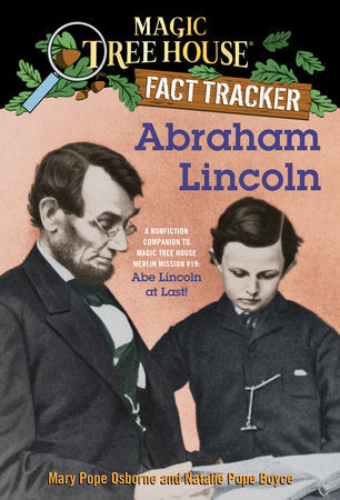 Abraham Lincoln Paperback by Mary Pope Osborne and Natalie Pope Boyce; illustrated by Sal Murdocca