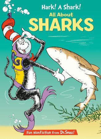 Hark! A Shark! All About Sharks Hardcover by Bonnie Worth; illustrated by Aristides Ruiz and Joe Mathieu