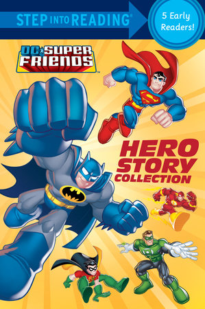 Hero Story Collection (DC Super Friends) Paperback by Various; illustrated by Random House