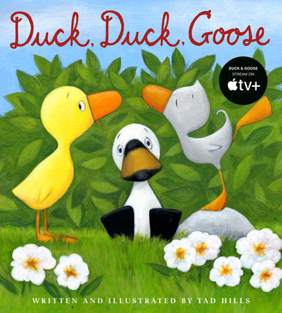 Duck, Duck, Goose EL by Tad Hills