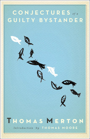 Conjectures of a Guilty Bystander Paperback by Thomas Merton
