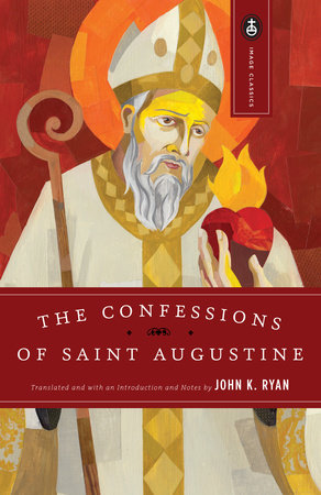 The Confessions of Saint Augustine Paperback by St. Augustine