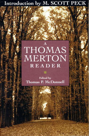 A Thomas Merton Reader Paperback by Thomas P. McDonnell