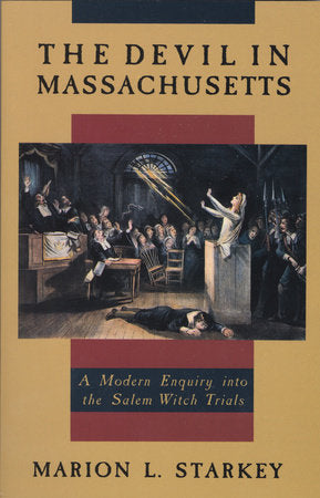 The Devil in Massachusetts Paperback by Marion L. Starkey