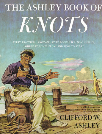 Ashley Book of Knots Hardcover by Clifford Ashley