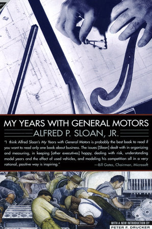 My Years with General Motors Paperback by Alfred Sloan