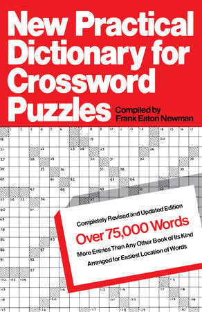 New Practical Dictionary for Crossword Puzzles Paperback by Frank Eaton Newman