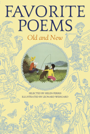 Favorite Poems Old and New Hardcover by selected by Helen Ferris; illustrated by Leonard Weisgard