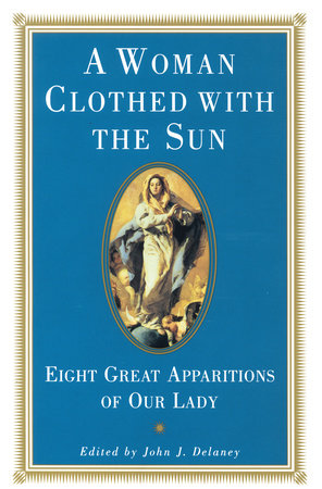 A Woman Clothed with the Sun Paperback by John J. Delaney