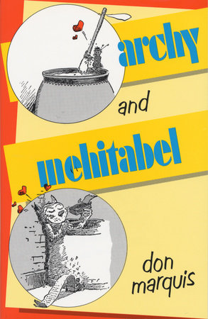 Archy and Mehitabel Paperback by Don Marquis