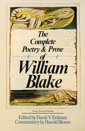 The Complete Poetry & Prose of William Blake Paperback by William Blake Edited by David V. Erdman/Commentary by Harold Bloom