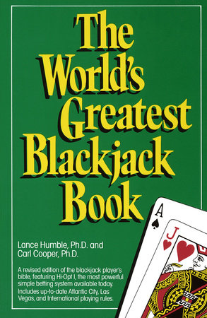 The World's Greatest Blackjack Book Paperback by Lance Humble and Carl Cooper
