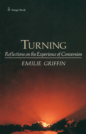 Turning Paperback by Emilie Griffin