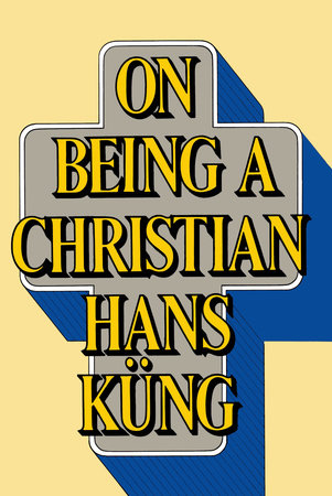 On Being a Christian Paperback by Hans Kung