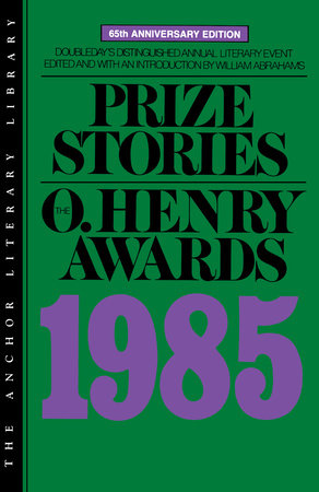 Prize Stories 1985 Paperback by William Abrahams, editor
