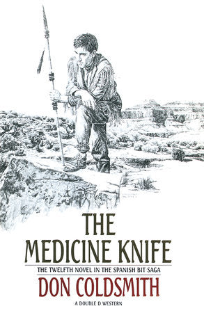 The Medicine Knife Paperback by Don Coldsmith