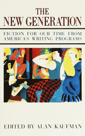 The New Generation Paperback by Alan Kaufman