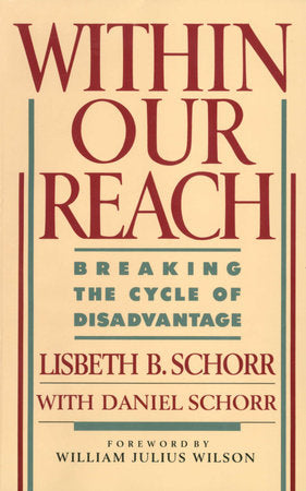 Within Our Reach Paperback by Lisbeth Schorr