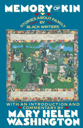 Memory of Kin Paperback by With an Introduction and Commentary by Mary Helen Washington