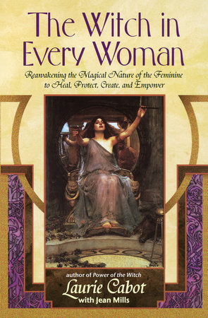 The Witch in Every Woman Paperback by Laurie Cabot with Jean Mills