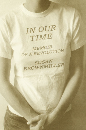 In Our Time Paperback by Susan Brownmiller
