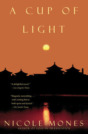 A Cup of Light Paperback by Nicole Mones