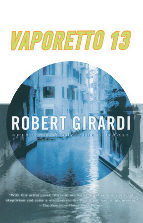 Vaporetto 13 Paperback by Robert Girardi