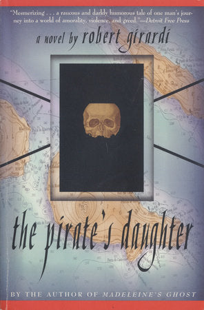 The Pirate's Daughter Paperback by Robert Girardi