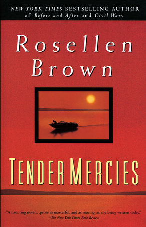 Tender Mercies Paperback by Rosellen Brown