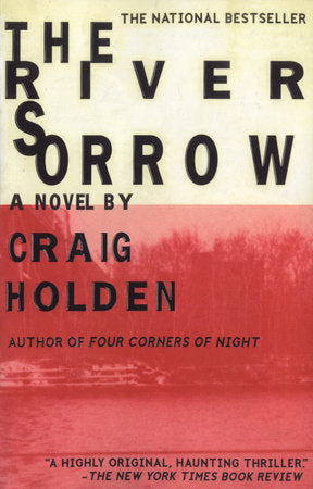 The River Sorrow Paperback by Craig Holden