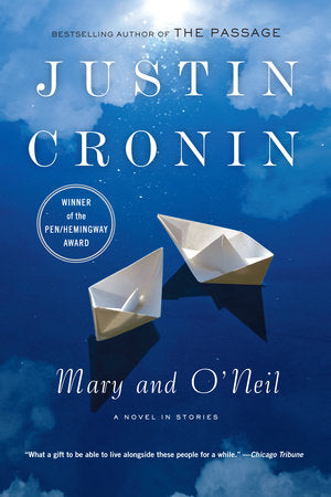 Mary and O'Neil Paperback by Justin Cronin
